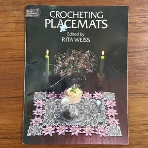 Crocheting Placemats Pattern Book Rita Weiss 1978
